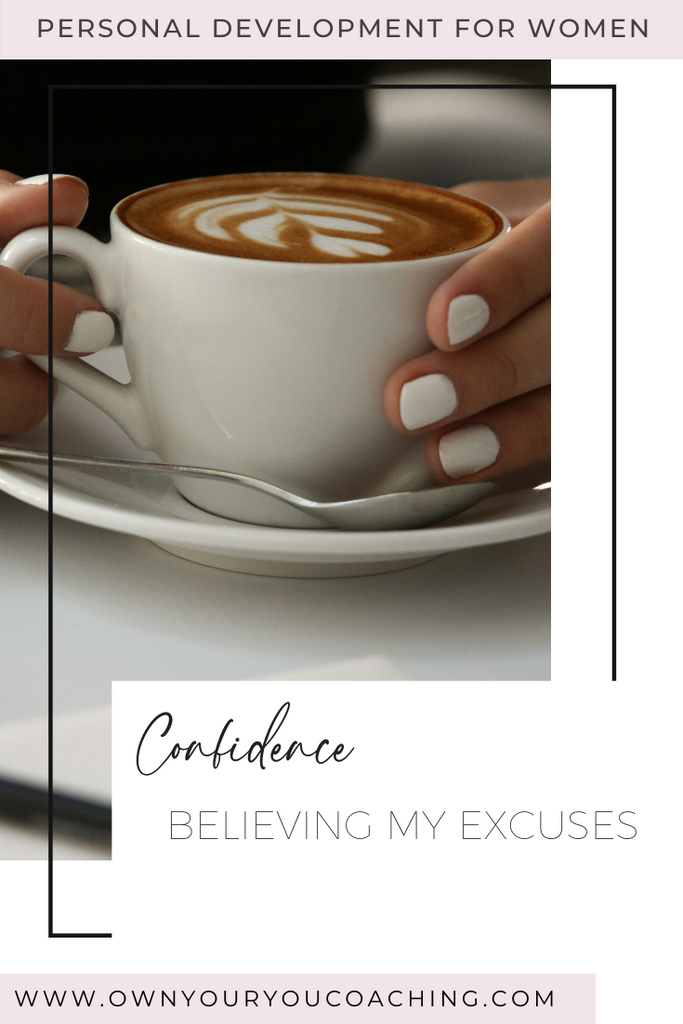 How To Stop Believing Your Excuses