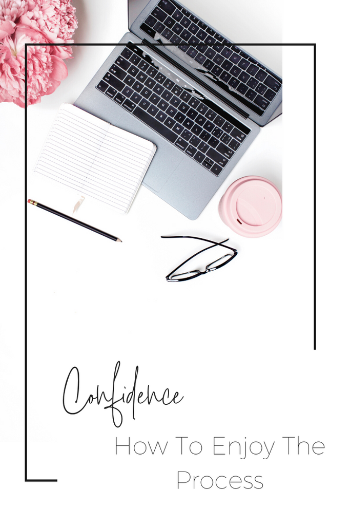 How To Enjoy The Process Of Working Toward Your Goals