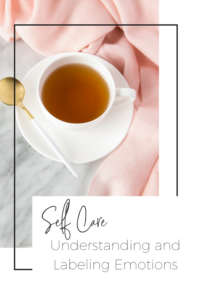 Understanding And Labeling Your Emotions