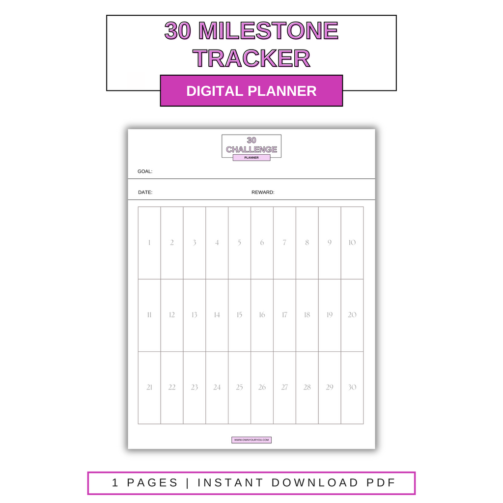 Digital 30 Milestone Tracker