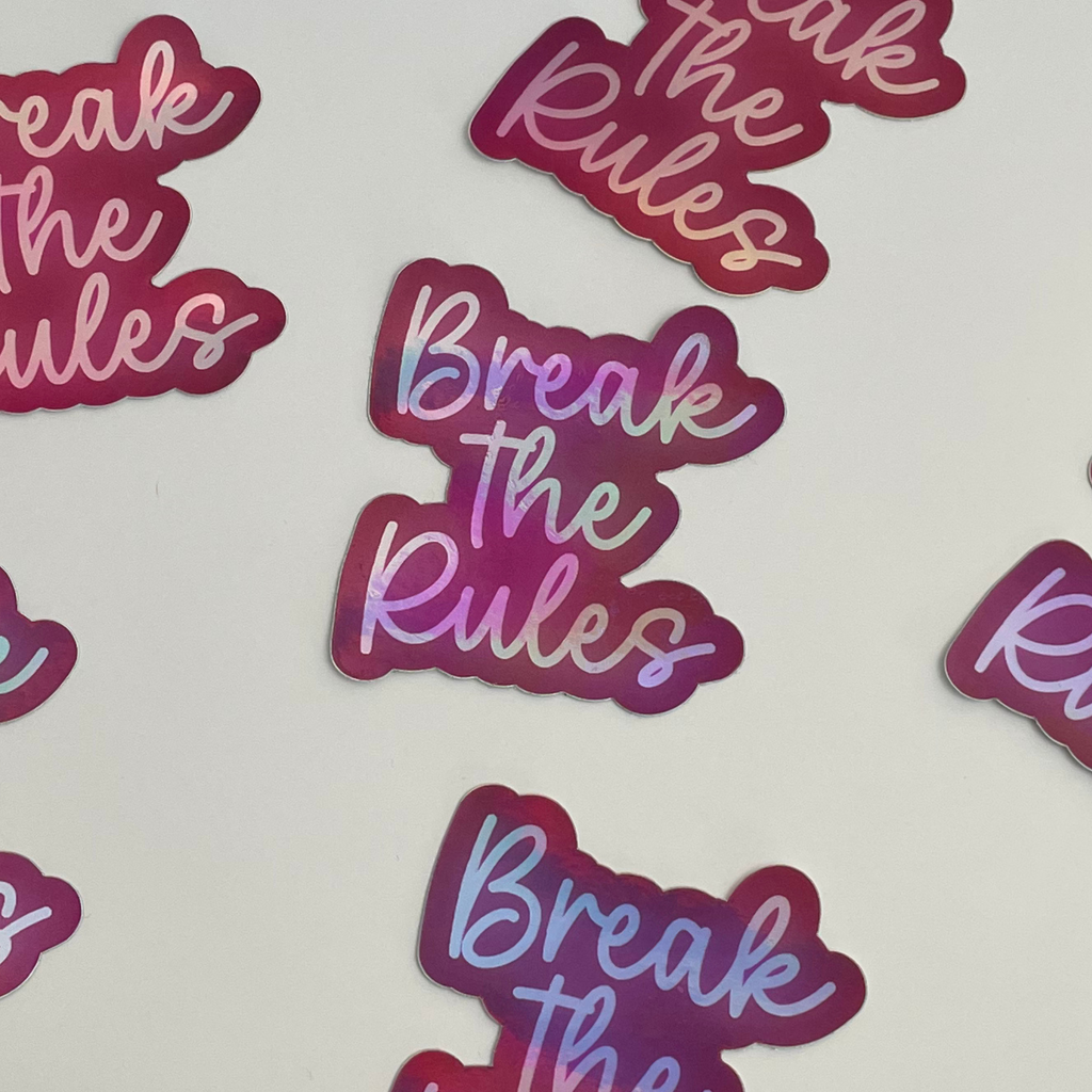 Break The Rules Sticker