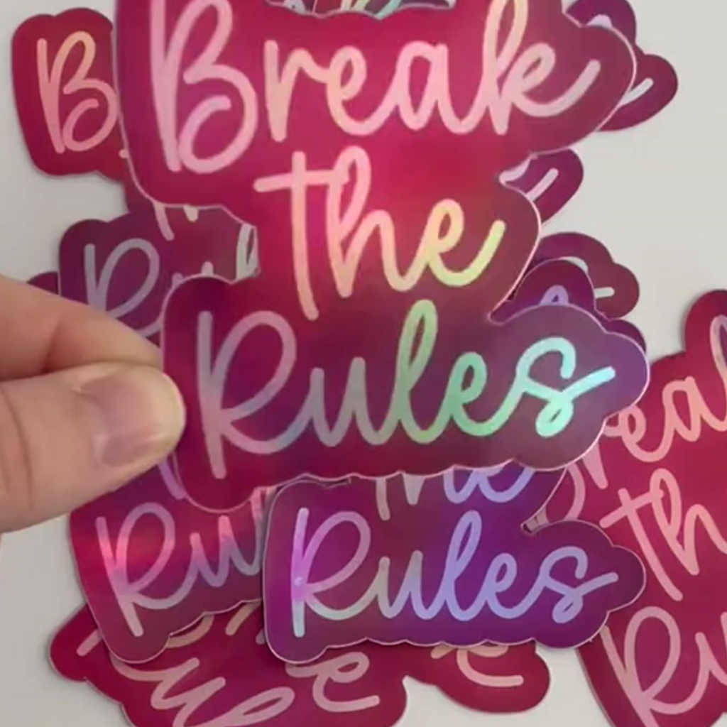 Break The Rules Sticker