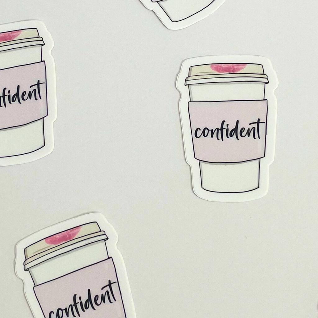 Confident Coffee Cup Sticker