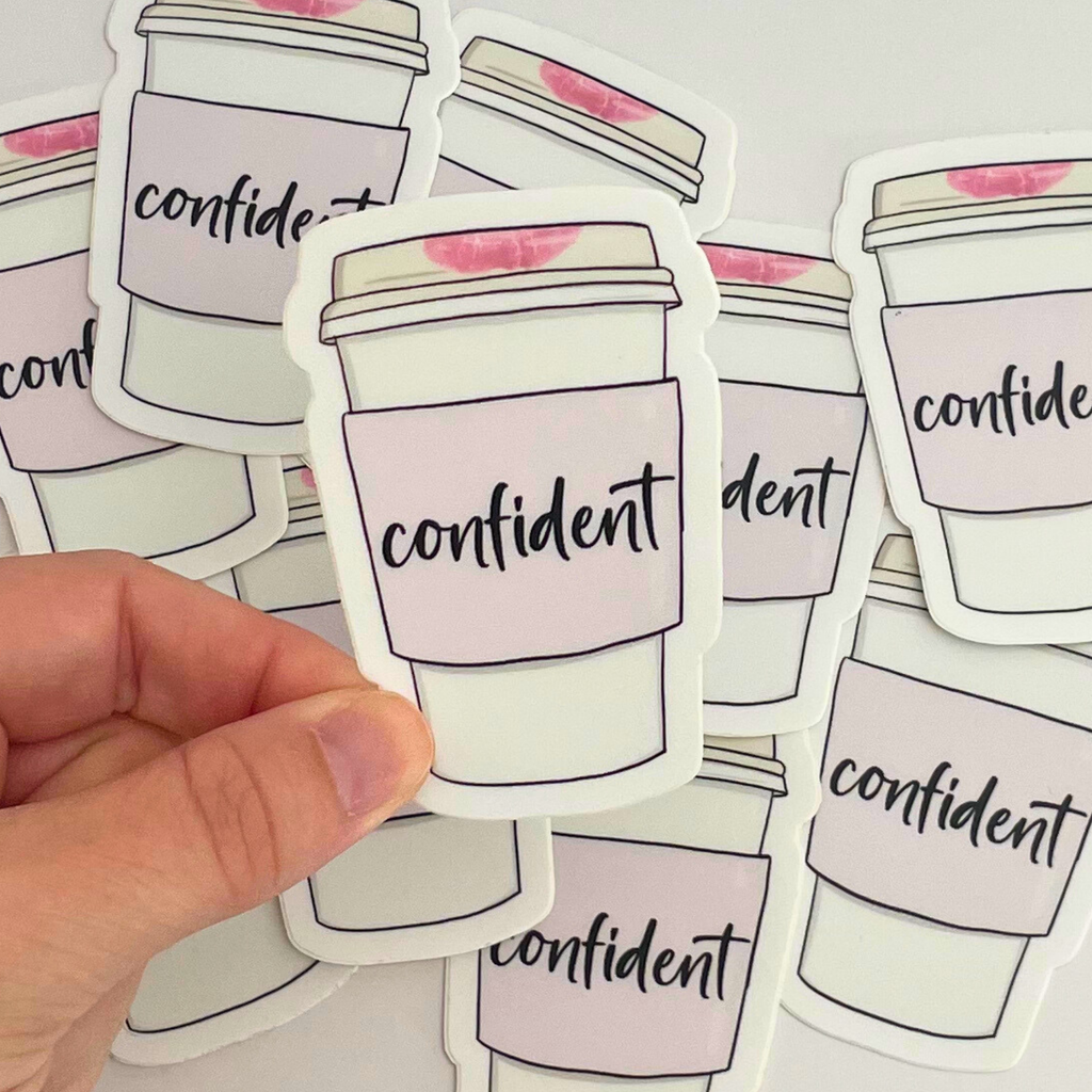 Confident Coffee Cup Sticker