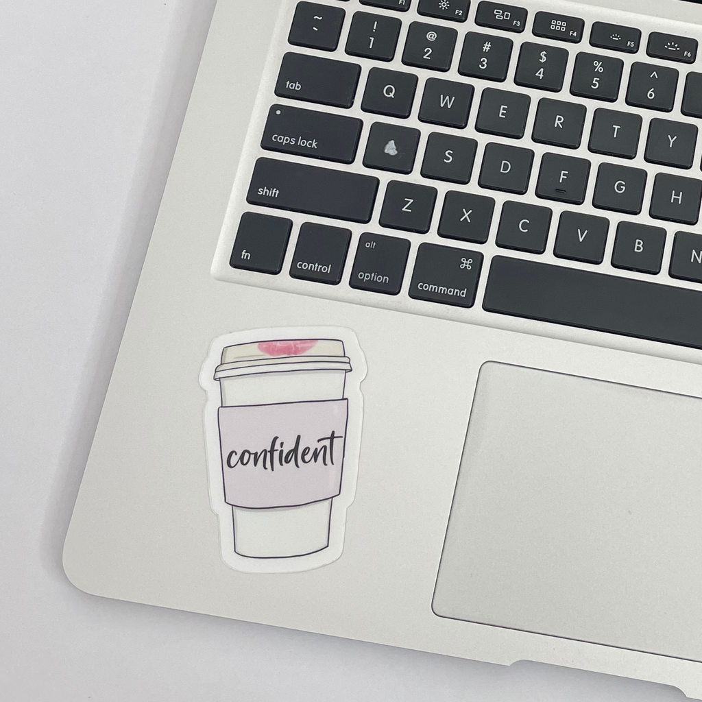 Confident Coffee Cup Sticker