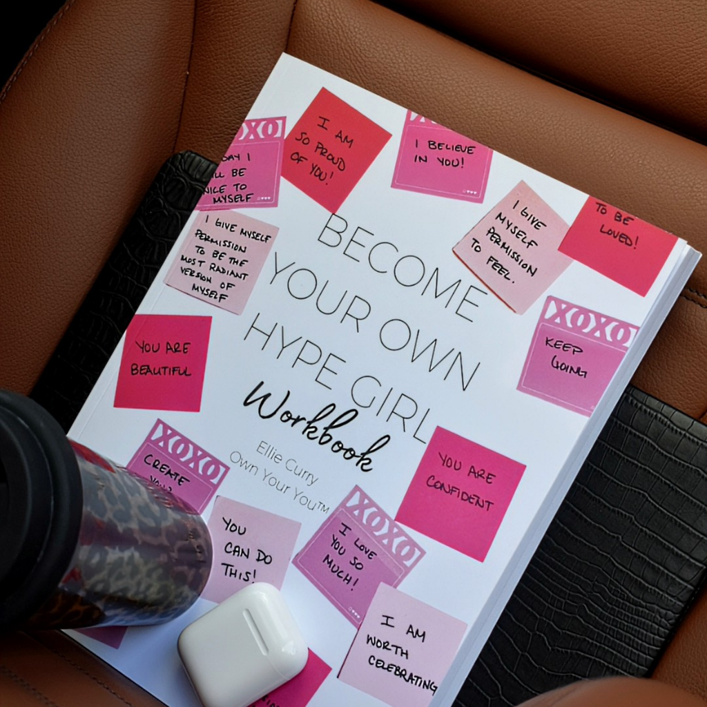 Become Your Own Hype Girl Workbook