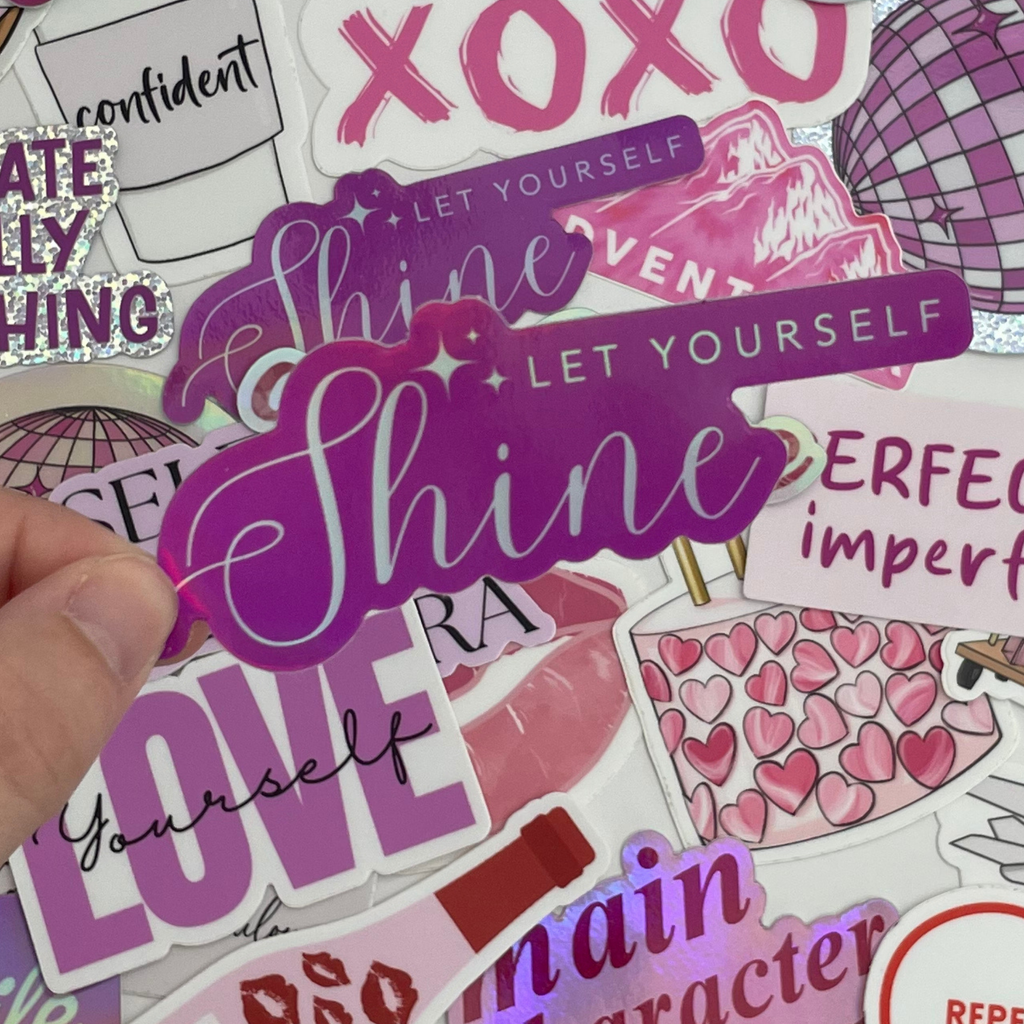 Let Yourself Shine Holographic Sticker