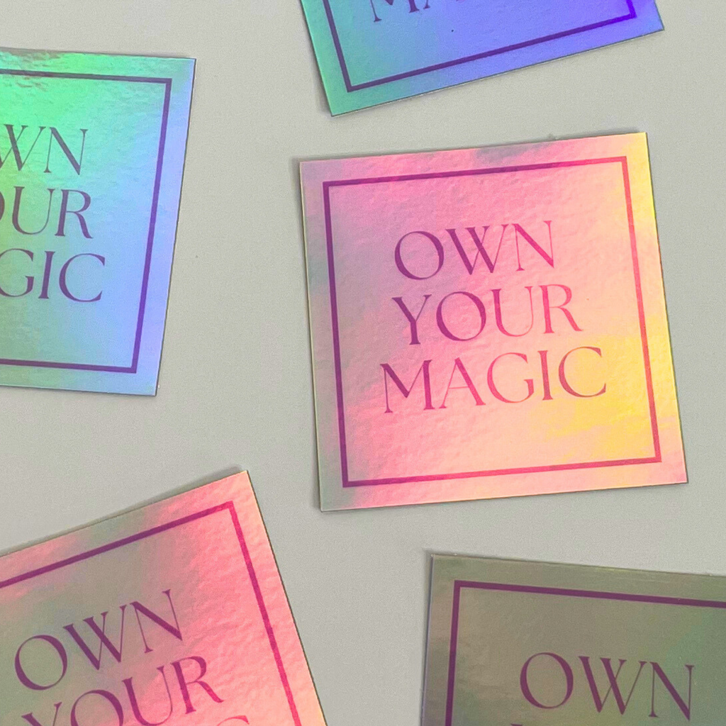 Own Your Magic Sticker