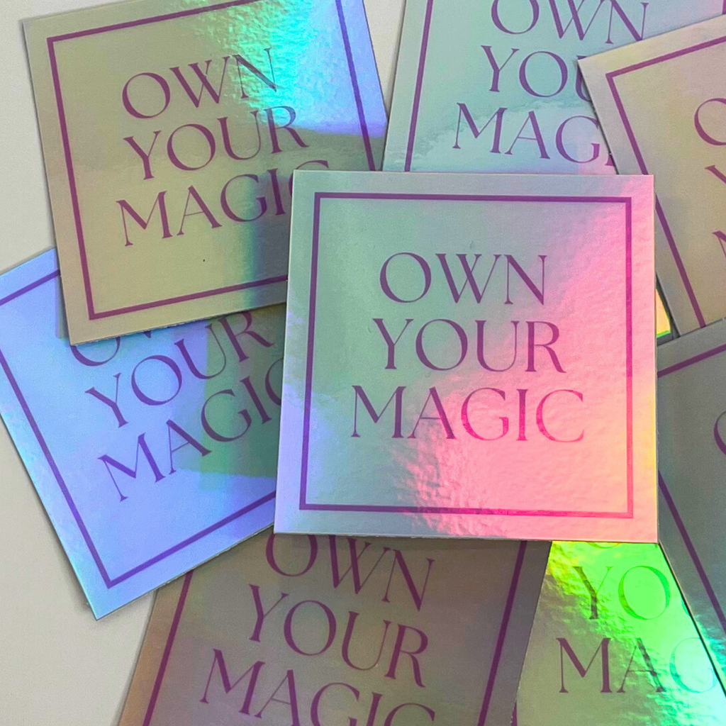 Own Your Magic Sticker