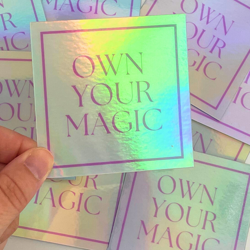 Own Your Magic Sticker