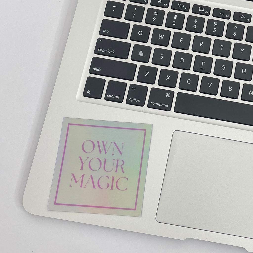 Own Your Magic Sticker